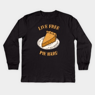 Live Free Pumpkin Pie Hard Kids Long Sleeve T-Shirt